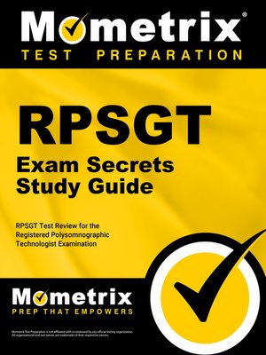 RPSGT Exam Secrets Study Guide by RPSGT Exam Secrets Test Prep Team Sns-Brigh10